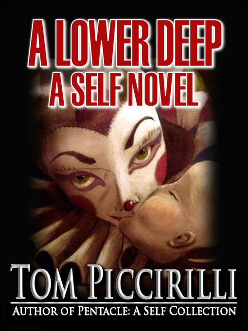 Title details for A Lower Deep by Tom Piccirilli - Available